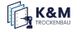 K&M Trockenbau