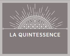 LA QUINTESSENCE