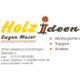Holz Ideen Eugen Maier