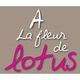 A la fleur de Lotus