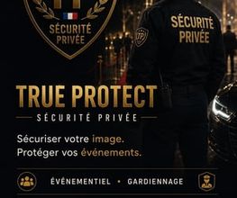 TRUE PROTECT Sécurité Privée image 1