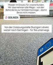 KFZ-Zulassungspartner Stuttgart Ludwigsburg Kfz Zulassung Abmeldung Ummeldung Wunschkennzeichen Kurzzeit / Zoll Bild 7