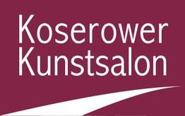 Koserower Kunstsalon