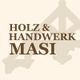 Holz & Handwerk Masi