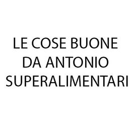 Le Cose Buone da Antonio Superalimentari logo