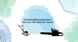 Holzbau&Hausmeister Service Inh Marvin Hienl