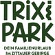 Trixi Park - Hotel, Camping und Ferienhäuser - Familienurlaub im Zittauer Gebirge