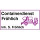 Containerdienst Fröhlich