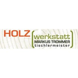 Holzwerkstatt Markus Trommer