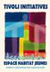 Tivoli Initiatives