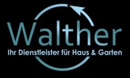 Walther - Ihr Dienstleister für Haus & Garten