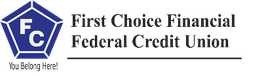 First Choice Financial Federal Credit Union