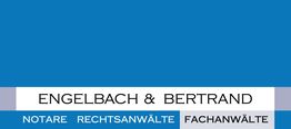 Engelbach & Bertrand Rechtsanwälte, Notariat