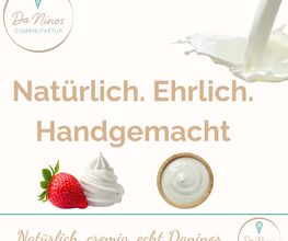 Natürlich. Ehrlich Handgemacht. Daninos Eismanufaktur