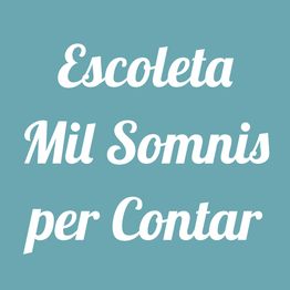 Escoleta Mil Somnis Per Contar