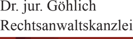 Dr. jur. Göhlich Rechtsanwaltskanzlei