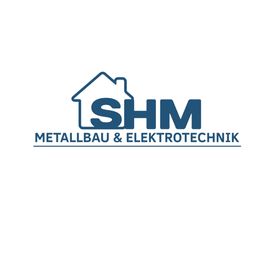 SHM Metallbau und Elektrotechnik GmbH