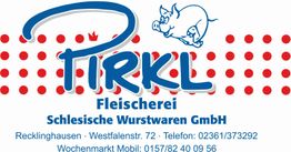 Pirkl E. Schlesische Wurstwaren GmbH