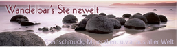 Wandelbar´s Steinewelt