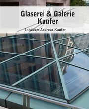 Glaserei Kaufer Inh. Andreas Kaufer Bild 1