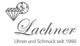 Uhren u. Schmuck Lachner
