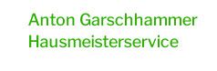 Anton Garschhammer Hausmeisterservice