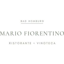 MARIO FIORENTINO Ristorante Vinoteca BAD HOMBURG