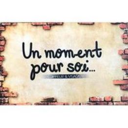 Un Moment Pour Soi