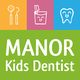 Manor Kids Dentist