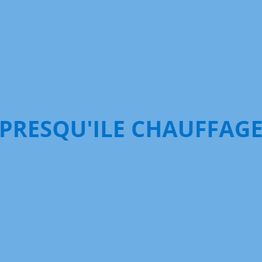 Presqu'ile Chauffage