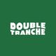 Double Tranche