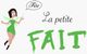 La Petite Fait