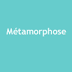 METAMORPHOSE