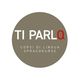 TI PARLO - Corsi di Lingua Sprachkurse