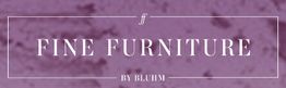 Fine Furniture By Bluhm