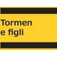 Tormen e Figli