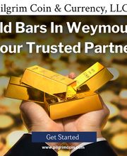 3_Pilgrim Coin _ Currency, LLC_Gold Bars Weymouth_ Your Trusted Partner.png