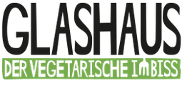 GLASHAUS - DER VEGETARISCHE IMBISS