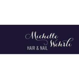 Michelle Wehrli Hair & Nail