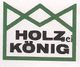 Holz-König