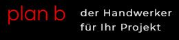 plan b - für Ihr Projekt