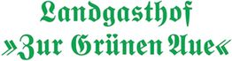Gasthof Zur Grünen Aue