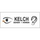 OPTIK KELCH + HÖRGERÄTE