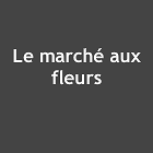 Le Marché aux Fleurs