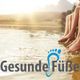 Gesunde Füße Orthopädie Schuhtechnik