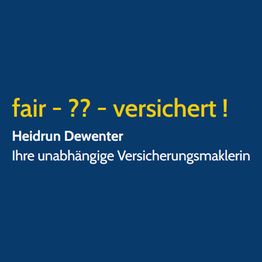 fair-??- versichert! Heidrun Dewenter
