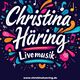 Christina Häring Livemusik