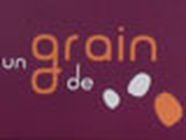 Un Grain de...