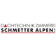 Dachtechnik Zimmerei Schmetter Alpen GmbH