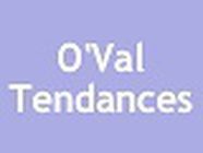 O'Val Tendances